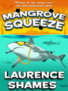 Cover image for Mangrove Squeeze